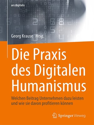 cover image of Die Praxis des Digitalen Humanismus